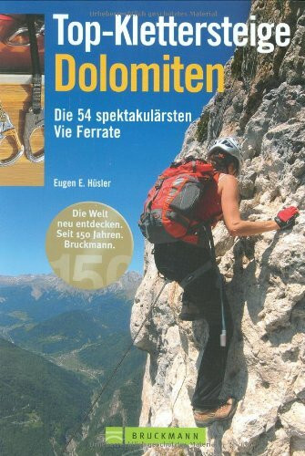 Top-Klettersteige Dolomiten