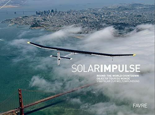 Solar Impulse - objectif tour du monde