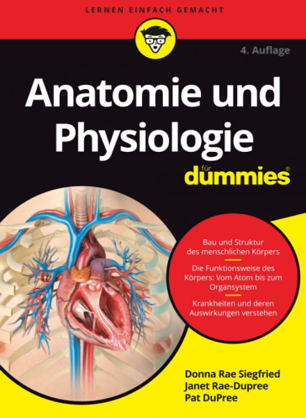 Anatomie und Physiologie für Dummies