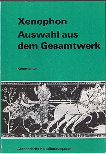 Auswahl aus dem Gesamtwerk: Text / Kommentar