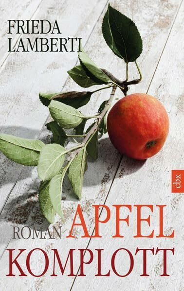 Apfelkomplott: Roman