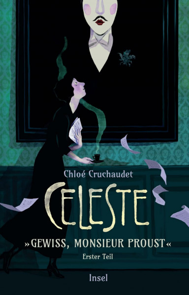 Céleste – »Gewiss, Monsieur Proust« (Céleste 1): Die Erinnerungen von Marcel Prousts Haushälterin als Graphic Novel