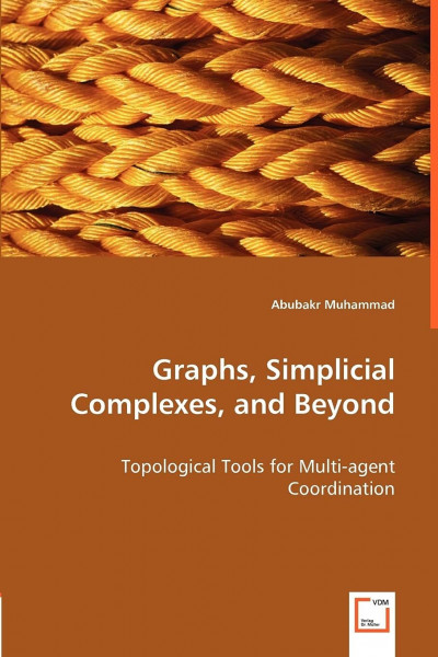 Graphs, Simplicial Complexes, and Beyond: Topological Tools for Multi-agent Coordination