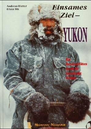 Einsames Ziel. Yukon