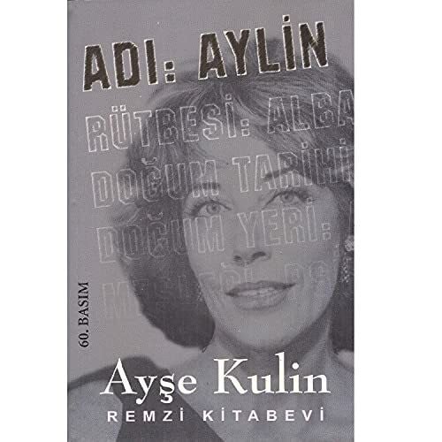 Ad: Aylin (Gunumuz Turk yazarlar) (Turkish Edition)