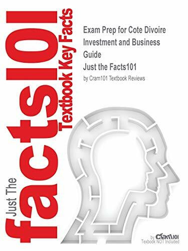 Exam Prep for Cote Divoire Investment and Business Guide