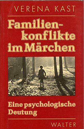 Familienkonflikte im Märchen: Eine psychologische Deutung