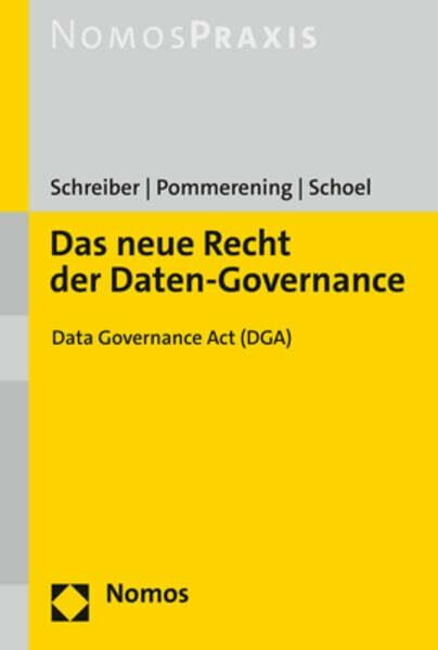 Das neue Recht der Daten-Governance: Data Governance Act (DGA)