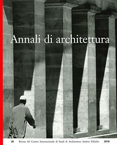Annali di architettura (2018) (Vol. 30) (Riviste)