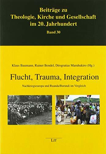Flucht, Trauma, Integration