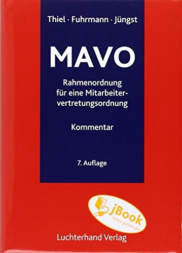 Kommentar zur Rahmenordnung für eine Mitarbeitervertretungsordnung (MAVO): Katholische Kirche: Katholische Kirche. Inkl. jBook, Zugangscode im Buch