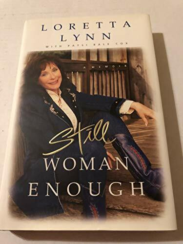 Still Woman Enough: A Memoir