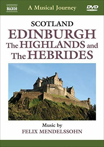Naxos Scenic Musical Journeys Scotland Edinburgh, The Highlands and the Hebrides
