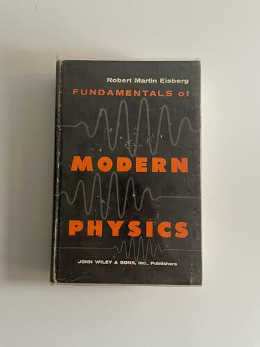 Fundamentals of Modern Physics