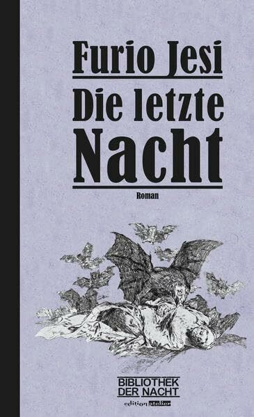 Die letzte Nacht: Bibliothek der Nacht Band 2