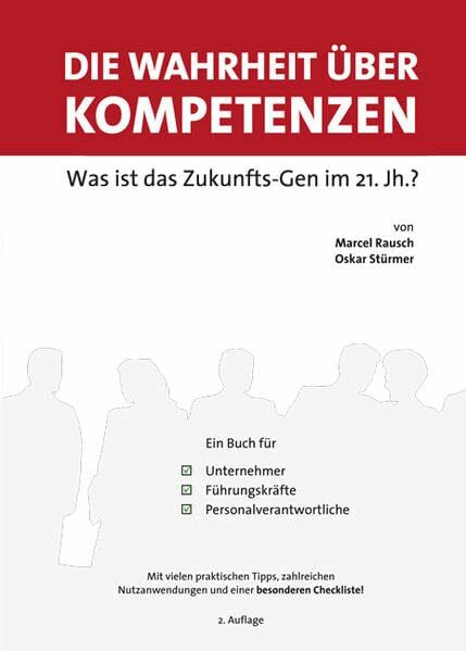Die Wahrheit über Kompetenzen: Das Zukunfts-Gen im 21. Jahrhundert?
