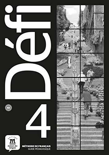 Défi 4 (B2). Guide pédagogique