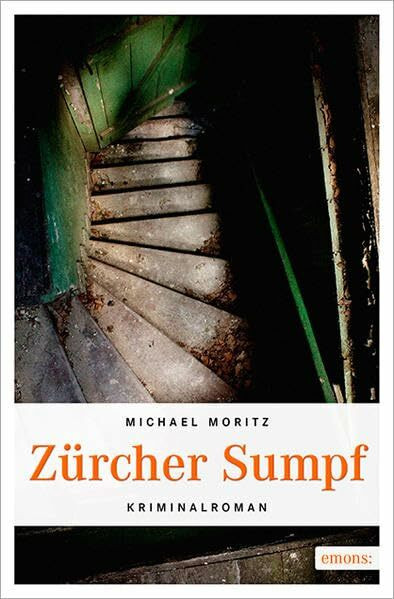 Zürcher Sumpf: Kriminalroman (Roger Stahl)