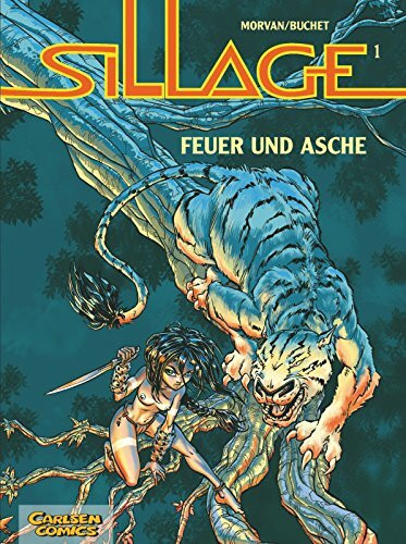 Sillage, Band 1: Feuer und Asche