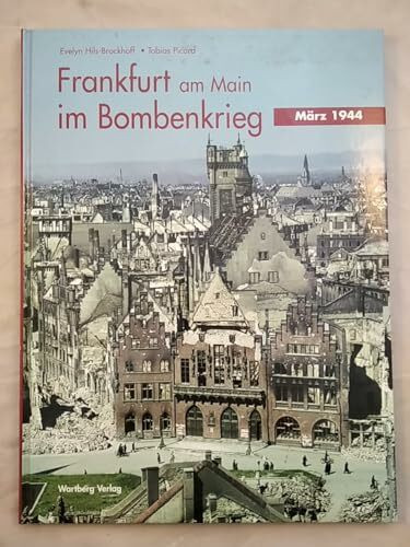 Frankfurt am Main im Bombenkrieg: März 1944