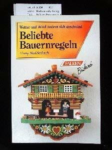 Beliebte Bauernregeln. Wetter und Wind ändern sich geschwind