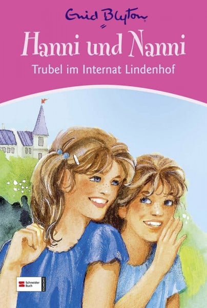 HIT: Hanni und Nanni: Trubel im Internat Lindenhof: Hanni und Nanni sind immer dagegen; Hanni und Nanni schmieden neue Pläne; Hanni und Nanni in neuen Abenteuern. 3 Bände in einem