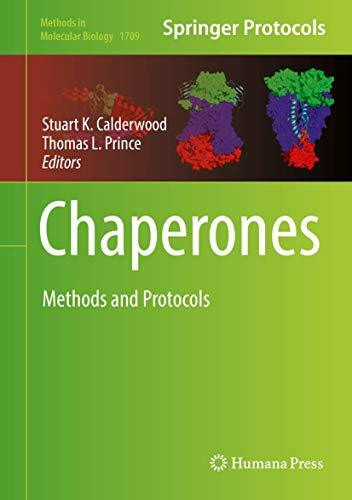 Chaperones: Methods and Protocols (Methods in Molecular Biology, 1709, Band 1709)