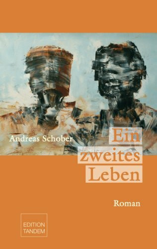 Ein zweites Leben: Roman