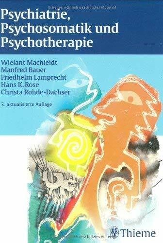 Psychiatrie, Psychosomatik und Psychotherapie (Lehrbuch)