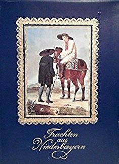 Trachten aus Niederbayern