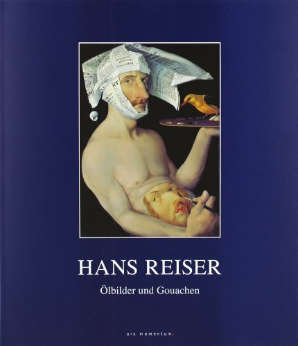 Hans Reiser: Ölbilder und Gouachen