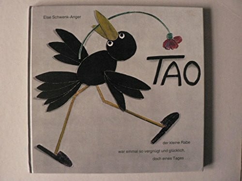 Tao: der kleine Rabe war einmal so vergnügt und glücklich, doch eines Tages...