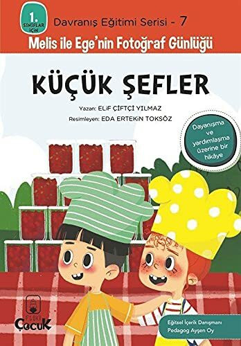 Küçük Şefler - 1. Sınıflar İçin Davranış Eğitimi Serisi 7 - Melis ile Ege'nin Fotoğraf Günlüğü