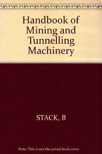 Handbook of Mining and Tunnelling Machinery