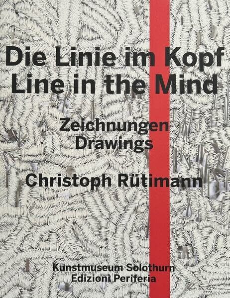 Die Linie im Kopf: Christoph Rütimann