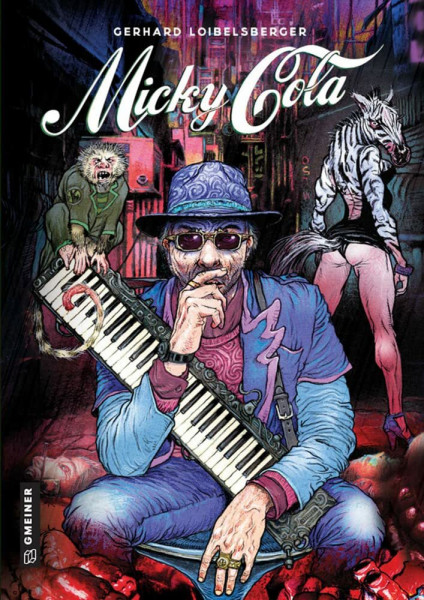 MICKY COLA - Eine Heldenreise (Thriller im GMEINER-Verlag)