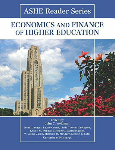 Economics and Finance of Higher Education (ASHE Reader)