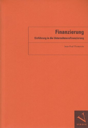 Finanzierung: Einführung in die Unternehmensfinanzierung
