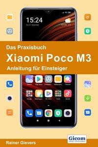Das Praxisbuch Xiaomi Poco M3 - Anleitung für Einsteiger