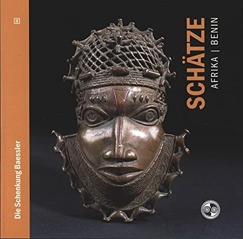Schätze aus Afrika. Benin. Die Schenkung Baessler. Teil 2.