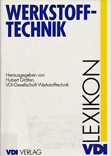 VDI-Lexikon Werkstofftechnik