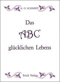 Das ABC glücklichen Lebens