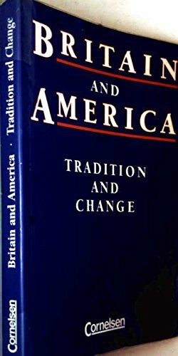 Britain and America, Tradition and Change, Schülerbuch