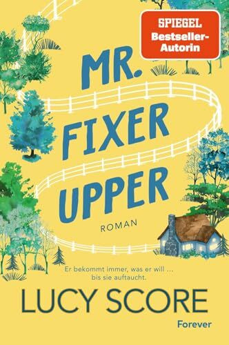 Mr. Fixer Upper: Roman | Ganz BookTok spricht über Lucy Score!
