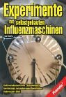 Experimente mit selbstgebauten Influenzmaschinen