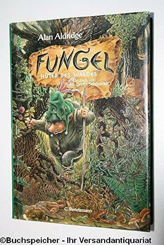 Fungel. Hüter des Waldes