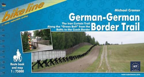 Bikeline Cycling Guide: German-German Border Trail: The Iron Curtain Trail Along the 'Green Belt' from the Baltic to the Czech Border (Radtourenbücher)