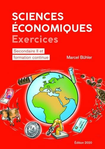 Sciences économiques : exercices: Secondaire II et formation continue