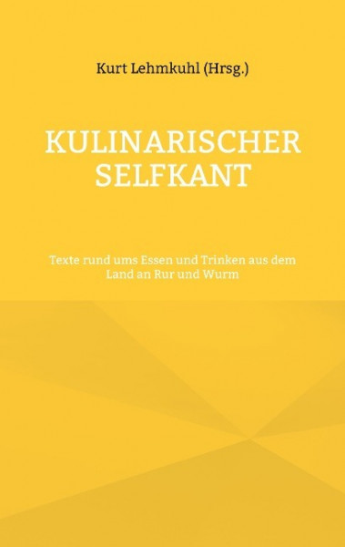 Kulinarischer Selfkant