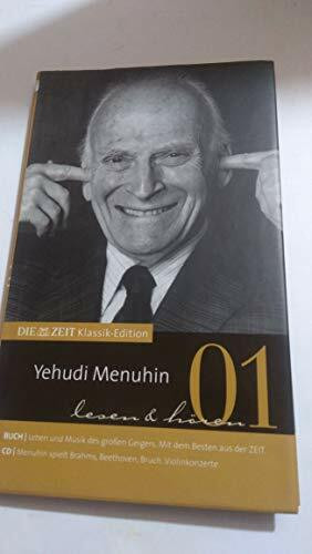 Die Zeit Klassik Edition: Yehudi Menuhin lesen und hören, (inkl. Audio-CD)